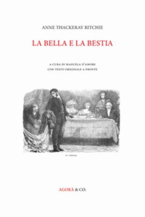 La bella e la bestia. Ediz. multilingue Anne Thackeray Ritchie