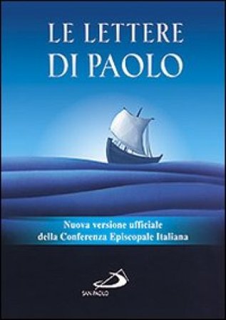 Le Lettere di Paolo. Nuova versione ufficiale della Conferenza Episcopale Italiana NA