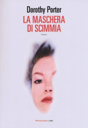 La maschera di scimmia Dorothy Porter