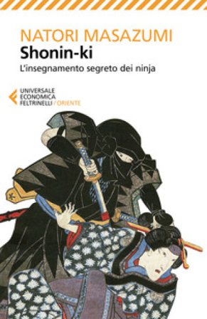 Shonin-ki. L'insegnamento segreto dei ninja Natori Masazumi