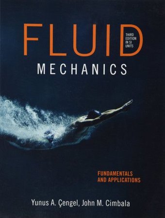 Fluid Mechanics: Fundamentals and Applications, SI version