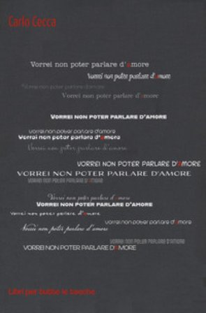Vorrei non poter parlare d'amore Carlo Cecca