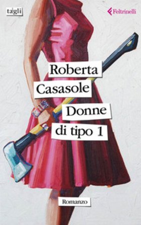 Donne di Tipo 1 Roberta Casasole