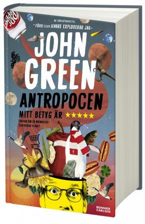 Antropocen : mitt betyg är fem stjärnor - Bok av John Green - Kartonnage