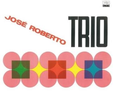 Jose roberto trio (1966) JOSE ROBERTO TRIO