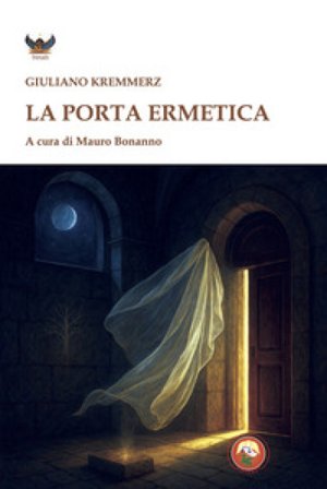La porta ermetica Giuliano Kremmerz