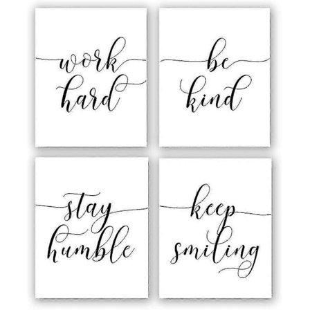 Inspirerande citat och ordspråk konst målning, Arbeta hårt, Var snäll