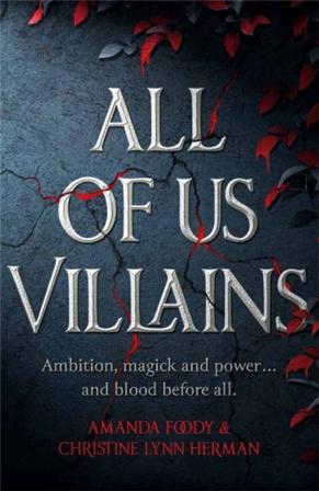 All of Us Villains - Bok av Amanda Foody - Pocket