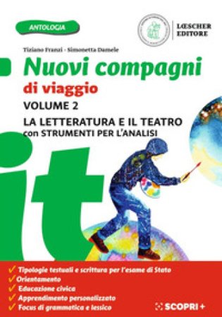 Nuovi compagni di viaggio. Con La letteratura e il teatro e Strumenti per l'analisi del testo. Per la Scuola media. Con e-book. Con espansione online.