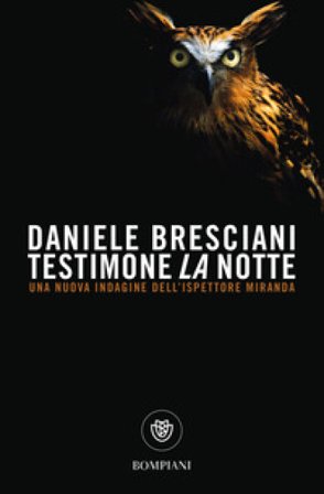 Testimone la notte Daniele Bresciani