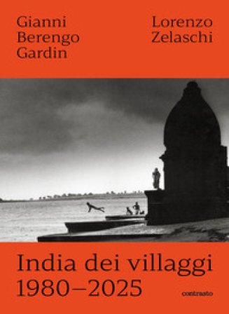 India dei villaggi 1980-2025. Ediz. illustrata Gianni Berengo Gardin