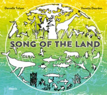 Song of the land. Ediz. a colori Daniella Tulyan