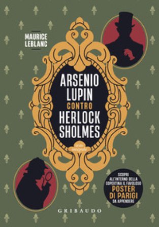 Arsenio Lupin contro Herlock Sholmes Maurice Leblanc