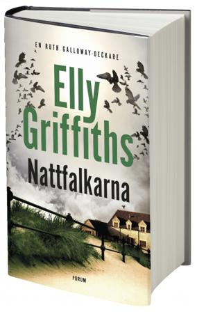 Nattfalkarna - Bok av Elly Griffiths - Inbunden