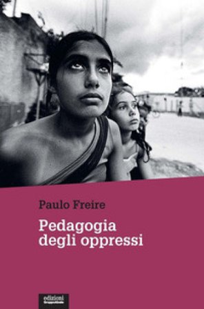Pedagogia degli oppressi Paulo Freire