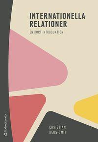 Internationella relationer - en kort introduktion