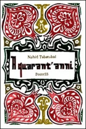 A quarant'anni Nahid Tabatabai