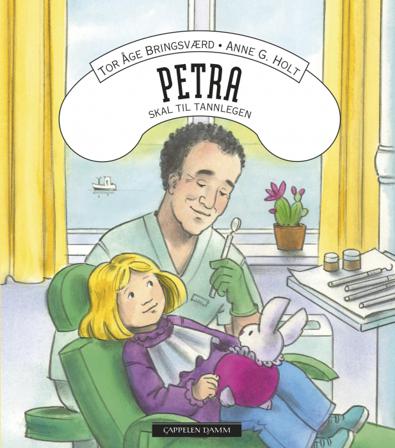 Petra skal til tannlegen - Bok av Tor Åge Bringsværd - Hardback