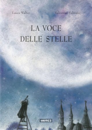 La voce delle stelle Laura Walter