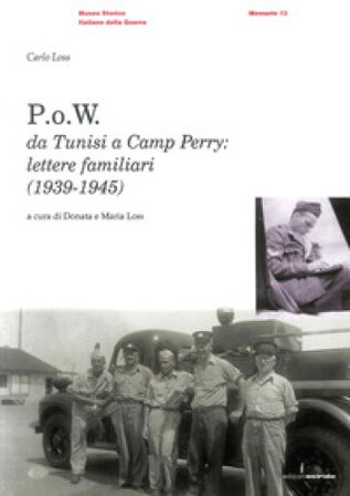 P.o.w. Da Tunisi a Camp Perry Carlo Loss