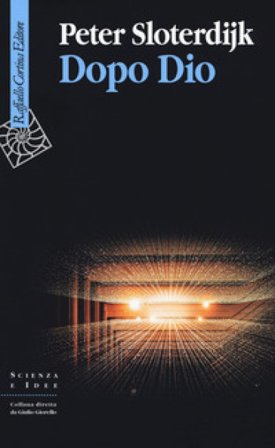 Dopo Dio Peter Sloterdijk