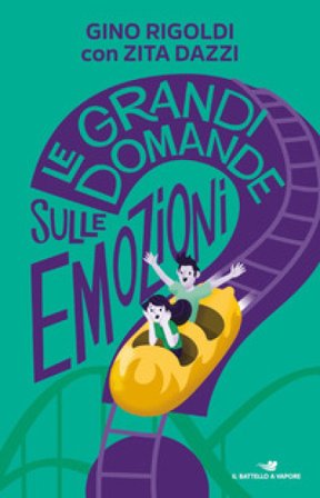 Le grandi domande sulle emozioni Gino Rigoldi