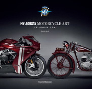 Mv Agusta motorcycle art. La nuova era Giorgio Sarti