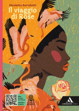 Il viaggio di Rose. Con e-book. Con espansione online Nicoletta Bortolotti