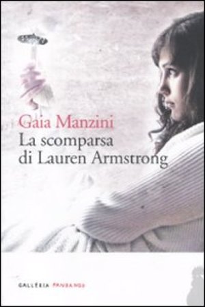La scomparsa di Lauren Armstrong Gaia Manzini