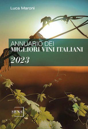 Annuario dei migliori vini italiani 2023 Luca Maroni
