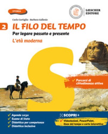 Il filo del tempo. Per legare passato e presente. Per la Scuola media. Con e-book. Con espansione online. Vol. 2: L' età moderna Carlo Cartiglia