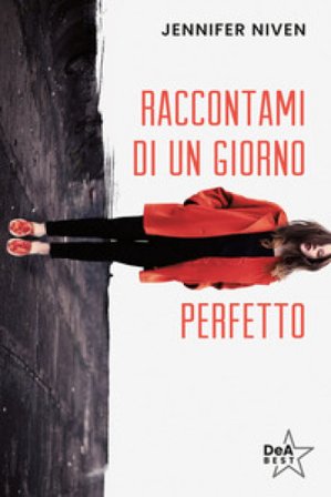 Raccontami di un giorno perfetto Jennifer Niven