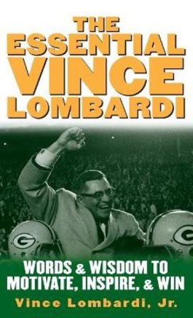 The Essential Vince Lombardi