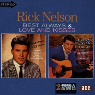Best always/love and kisses Rick Nelson