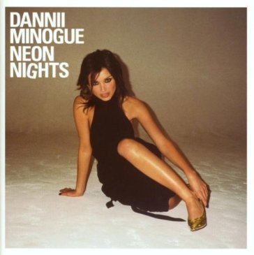 Neon nights Dannii Minogue
