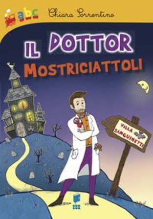 Il Dottor Mostriciattoli Chiara Sorrentino