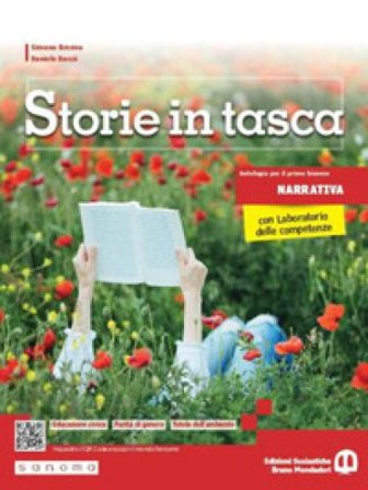 Storie in tasca. Narrativa. Con Laboratorio delle competenze. Per le Scuole superiori. Con e-book. Con espansione online Simona Brenna
