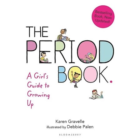 The Period Book – En jentes guide til å vokse opp av Karen Gravelle & Jennifer Gravelle & Illustrert av Debbie Palen, Paperback-bok