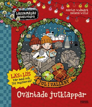 Jul i Valleby. Oväntade julklappar - Bok av Martin Widmark - Inbunden