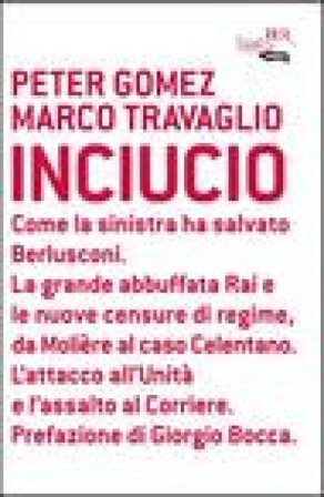 Inciucio Marco Travaglio