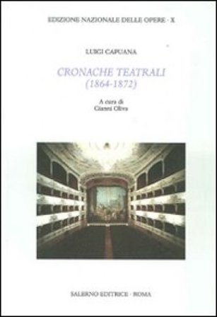 Cronache teatrali (1864-1867) Luigi Capuana