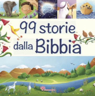 99 storie dalla Bibbia Juliet David