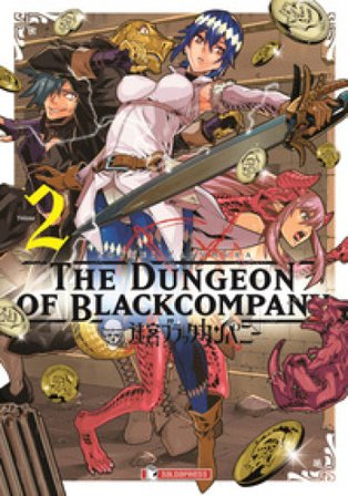 The dungeon of black company. Vol. 2 Youhei Yasumura
