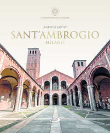 Sant'Ambrogio Milano Andrea Sarto