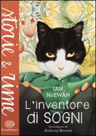 L'inventore di sogni. Ediz. a colori Ian McEwan