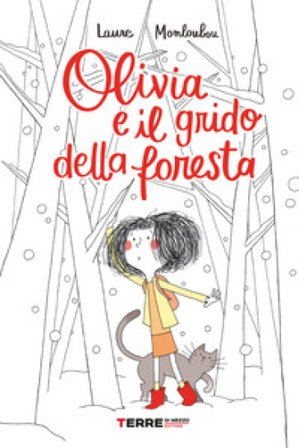 Olivia e il grido della foresta Laure Monloubou