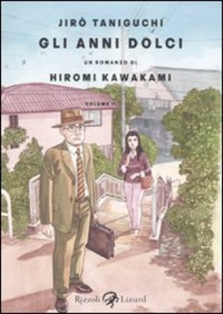 Gli anni dolci. Vol. 2 Jiro Taniguchi
