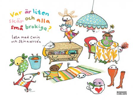 Var är liten skär och alla små brokiga? - Bok av Carin Wirsén - Inbunden