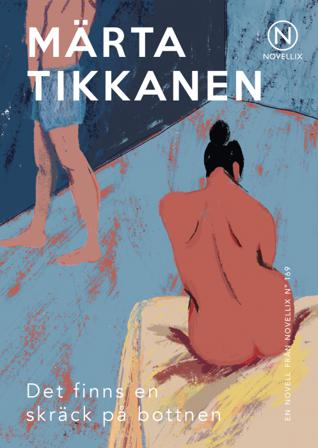 Det finns en skräck på bottnen - Bok av Märta Tikkanen - Häfte