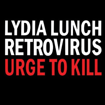 Urge to kill LYDIA RETROVI LUNCH